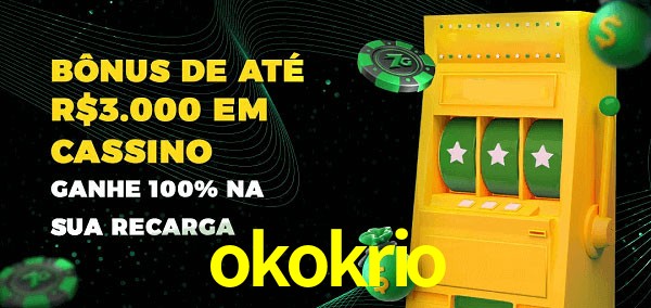 okokrio melhor bônus de depósito