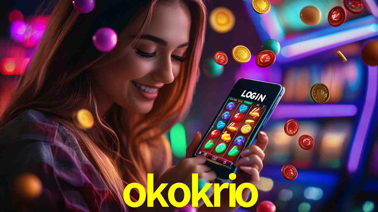 okokrio -  - okokrio bet