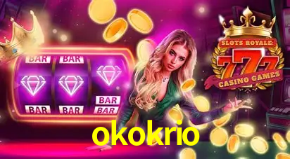 Descubra o Mundo do Cassino Online com okokrio